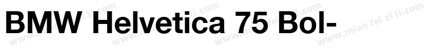BMW Helvetica 75 Bol字体转换